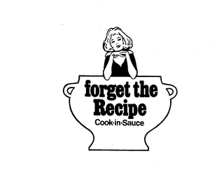 FORGET THE RECIPE COOK-IN-SAUCE logo
