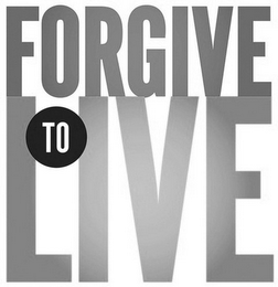 FORGIVE TO LIVE logo