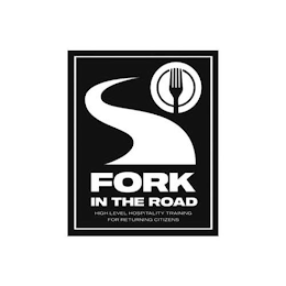 FORK IN THE ROAD HIGH LEVEL HOSPITALITY TRAINING FOR RETURNING CITIZENS logo