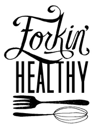 FORKIN' HEALTHY logo