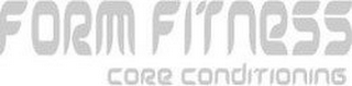 FORM FITNESS CORE CONDITIONING logo
