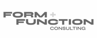 FORM + FUNCTION CONSULTING