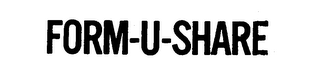 FORM-U-SHARE