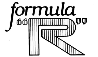 FORMULA "R"