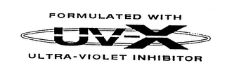 FORMULATED WITH UVX ULTRA-VIOLET INHIBITOR