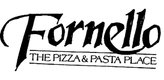 FORNELLO THE PIZZA & PASTA PLACE logo
