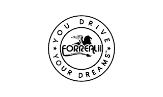 FORREALII YOU DRIVE YOUR DREAMS logo