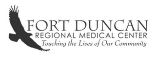 FORT DUNCAN REGIONAL MEDICAL CENTER TOUCHING THE LIVES OF OUR COMMUNITY logo