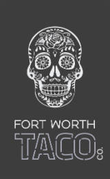 FORT WORTH TACO CO. logo