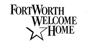 FORT WORTH WELCOME HOME logo