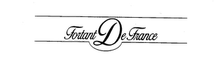 FORTANT DE FRANCE