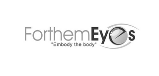 FORTHEMEYES "EMBODY THE BODY" logo