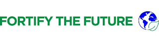 FORTIFY THE FUTURE