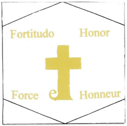 FORTITUDO ET HONOR FORCE ET HONNEUR logo