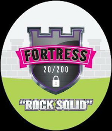 FORTRESS 20/200 ROCK SOLID logo