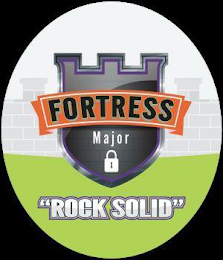 FORTRESS MAJOR ROCK SOLID logo