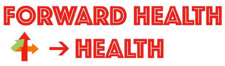FORWARD HEALTH 4 HEALTH logo
