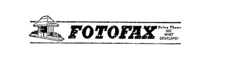 FOTOFAX DRIVE THRU-SEE WHAT DEVELOPS! logo
