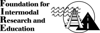 FOUNDATION FOR INTERMODAL RESEARCH AND EDUCATION logo