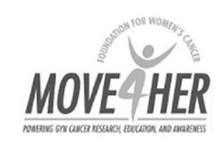 FOUNDATION FOR WOMEN'S CANCER MOVE 4 HER POWERING GYN CANCER RESEARCH, EDUCATION, AND AWARENESS logo