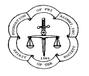 FOUNDATION OF FBI ALUMNI, INC. SPIRIT OF THE SOCIETY 1985 logo