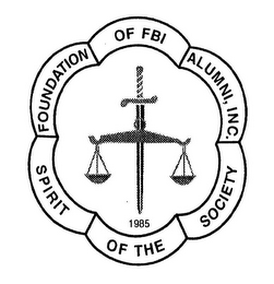 FOUNDATION OF FBI ALUMNI, INC. SPIRIT OF THE SOCIETY 1985 logo