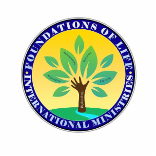 FOUNDATIONS OF LIFE INTERNATIONAL MINISTRIES, REBUILDING, REJUVENATING, REPLENISHING, RESTORING, REVIVING logo