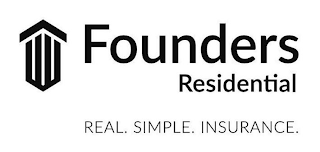 FOUNDERS RESIDENTIAL REAL. SIMPLE. INSURANCE. logo