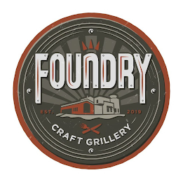 FOUNDRY CRAFT GRILLERY EST. 2019 logo