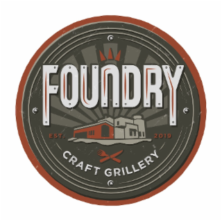 FOUNDRY CRAFT GRILLERY  EST. 2019 logo