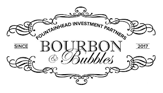 FOUNTAINHEAD INVESTMENT PARTNERS BOURBON & BUBBLES SINCE 2017 logo