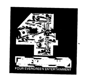 FOUR EVERGREEN ENTERTAINMENT 4 EVERGREEN logo