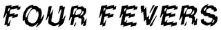FOUR FEVERS logo