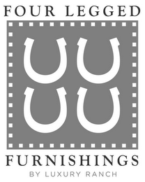 FOUR LEGGED FURNISHINGS BY LUXURY RANCH logo