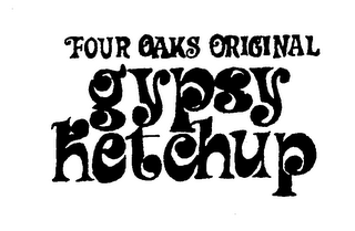 FOUR OAKS ORIGINAL GYPSY KETCHUP logo