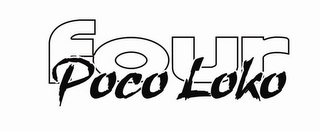FOUR POCO LOKO logo