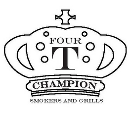 FOUR T CHAMPION SMOKERS AND GRILLS logo