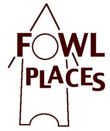 FOWL PLACES logo