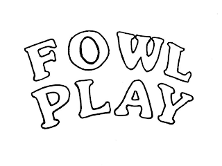 FOWL PLAY logo