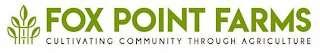 FOX POINT FARMS CULTIVATING COMMUNITY THROUGH AGRICULTURE logo