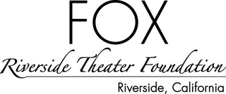 FOX RIVERSIDE THEATER FOUNDATION RIVERSIDE, CALIFORNIA logo