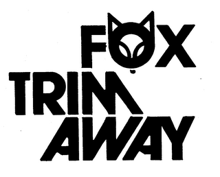 FOX TRIM AWAY logo