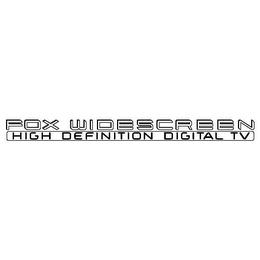 FOX WIDESCREEN HIGH DEFINITION DIGITAL TV logo