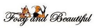 FOXY AND BEAUTIFUL logo