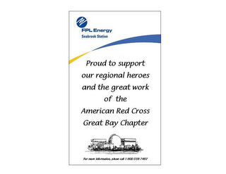 FPL ENERGY SEABROOK STATION PROUD TO SUPPORT OUR REGIONAL HEROES AND THE GREAT WORK OF THE AMERICAN RED CROSS GREAT BAY CHAPTER logo