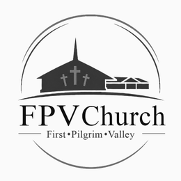 FPV CHURCH FIRST · PILGRIM · VALLEY logo