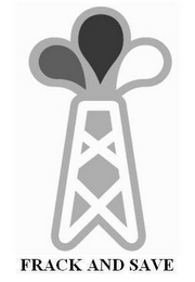 FRACK AND SAVE logo