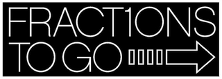 FRACT1ONS TO GO logo