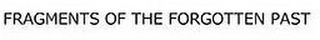 FRAGMENTS OF THE FORGOTTEN PAST logo