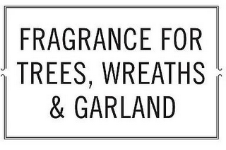 FRAGRANCE FOR TREES, WREATHS & GARLAND logo